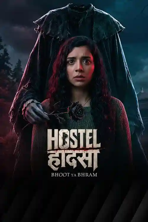 Hostel Haadsa (Season 1) Movie Poster